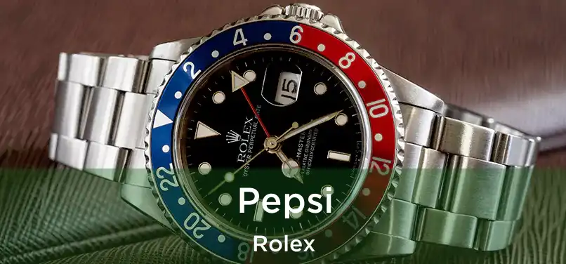  Pepsi Rolex